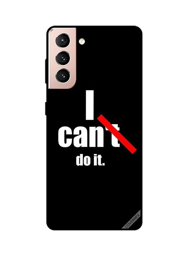 Covernex Protective Case Cover For Samsung Galaxy S21+ 5G I Can Do It  - Image 1
