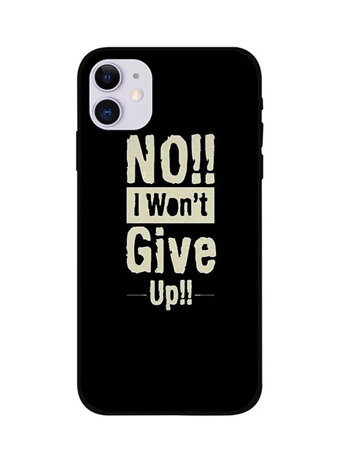 ثيودور غطاء حماية واق لهاتف أبل آيفون 12 ميني مطبوع بعبارة "No I Won'T Give Up"