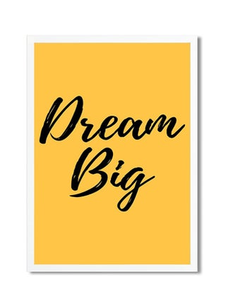 Dream Big Printed Poster Yellow/Black 30x20cm - v1614930364/N44039334A_1