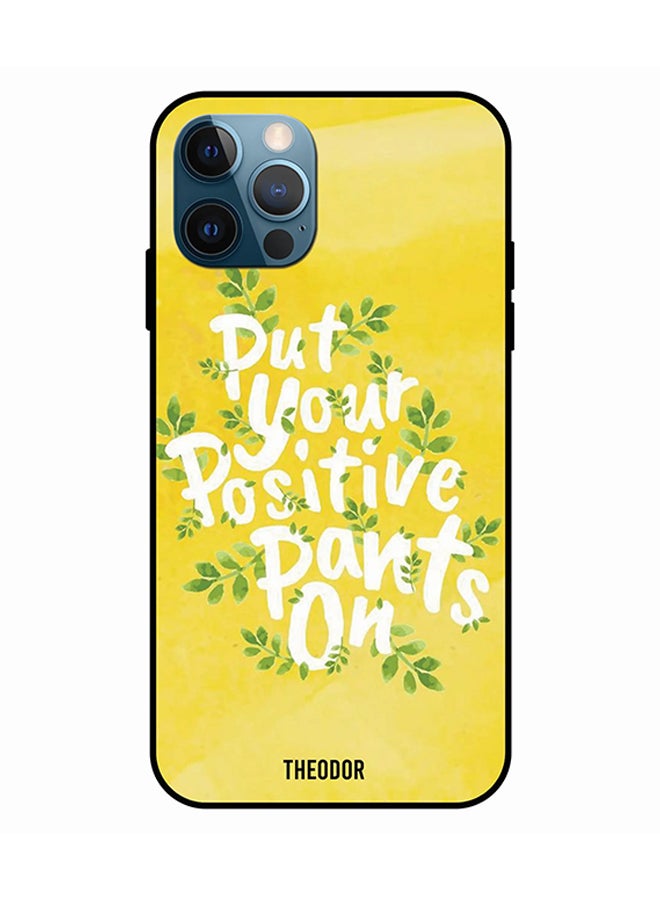 Theodor Protective Case Cover For iPhone 12 Pro Positive Pants On 