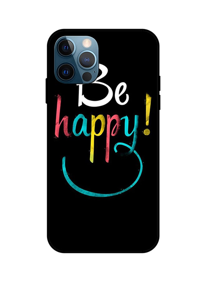 Be Happy Protective Case Cover For iPhone 12 Pro Black