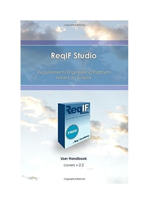 ReqIF Studio: Requirements Engineering Platform Based On Eclipse paperback english - 2017