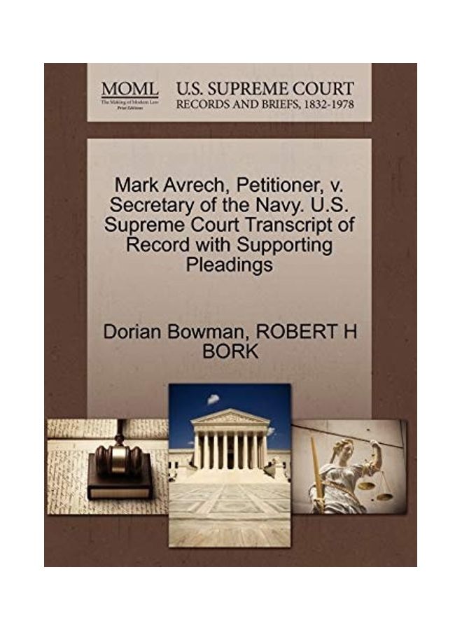 null - Mark Avrech, Petitioner, V. Secretary of the Navy. U.S. Supreme Court Transcript of Record with Supporting Pleadings paperback english - Image 1