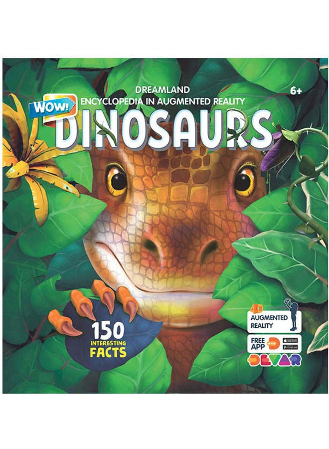 Dinosaurs - Wow Encyclopedia in Augmented Reality- Age 6 paperback english - 2020