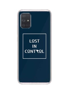 Lost In Control Full Print Flexible Case Cover For Samsung Galaxy A51 Multicolour