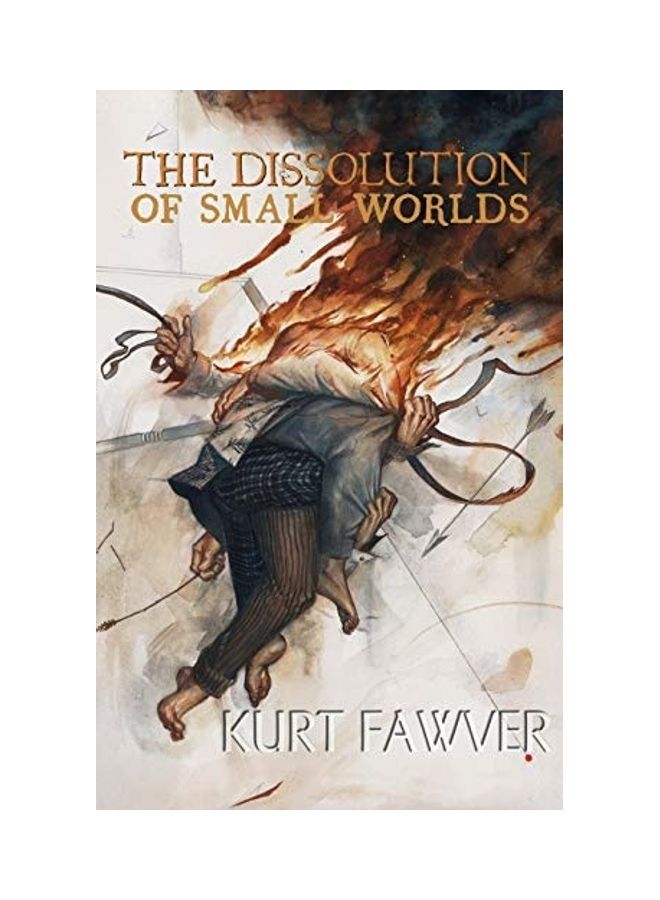 The Dissolution Of Small Worlds paperback english