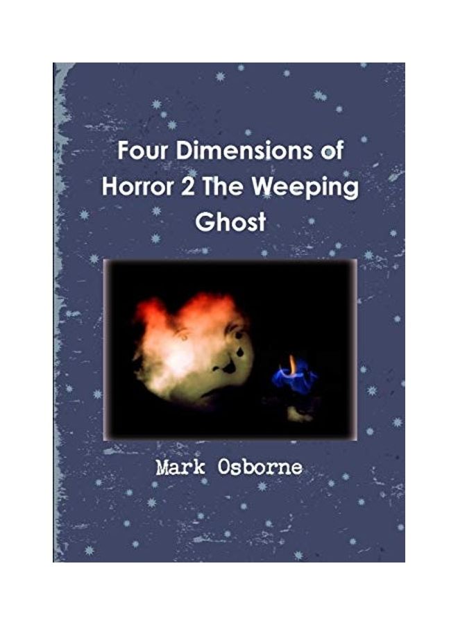 null - Four Dimensions Of Horror 2 The Weeping Ghost Paperback English by Mark Osborne - Image 1
