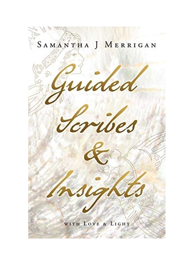 Guided Scribes And Insights: With Love And Light paperback english 