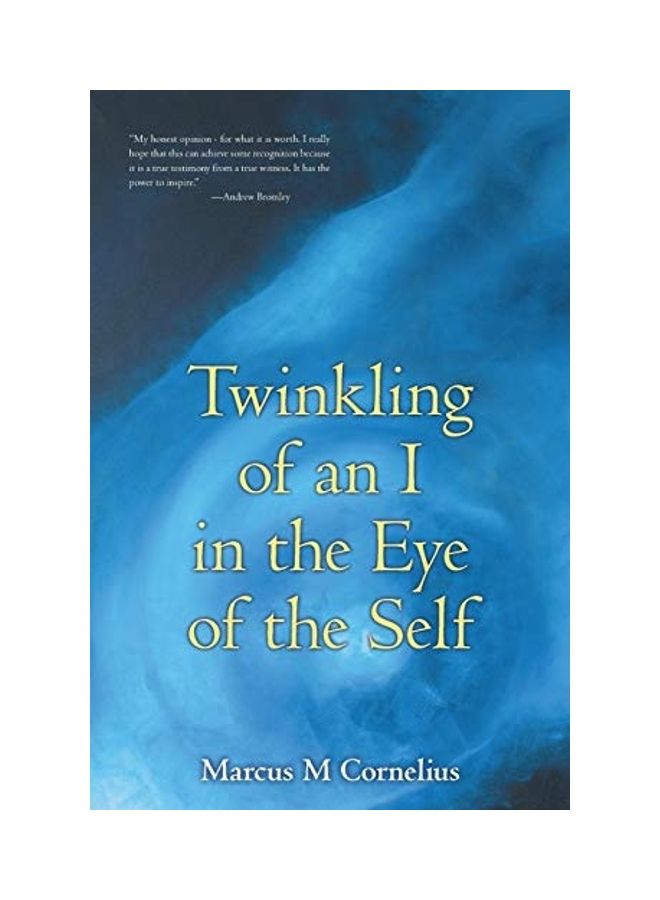 Twinkling Of An I In The Eye Of The Self paperback english