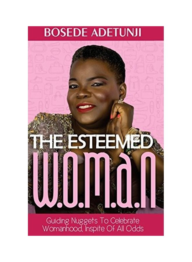 المرأة الموقرة: نصائح إرشادية للاحتفال بالأنوثة، على الرغم من كل الصعوبات