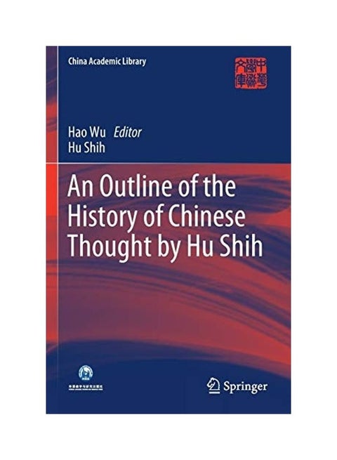 An Outline Of The History Of Chinese Thought By Hu Shih Paperback English by Hao Wu - 2021.0