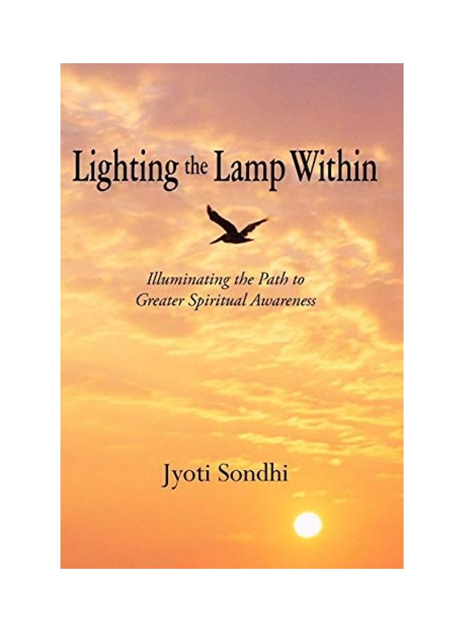 Lighting the Lamp Within: Illuminating the Path to Greater Spiritual Awareness hardcover english 