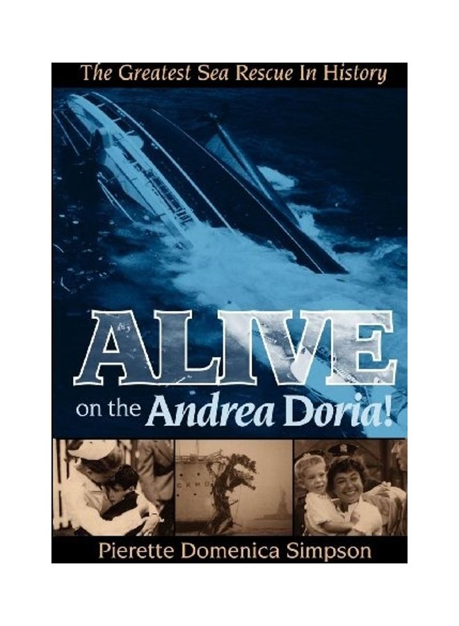 Alive on the Andrea Doria!: The Greatest Sea Rescue in History Paperback English by Pierette Simpson