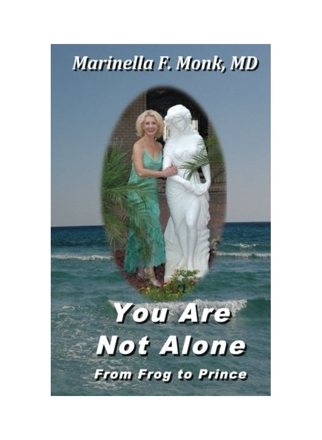 You Are Not Alone: From Frog To Prince paperback english