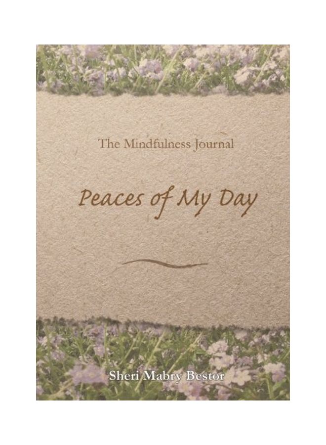 The Mindfulness Journal, Peaces of My Day paperback english 