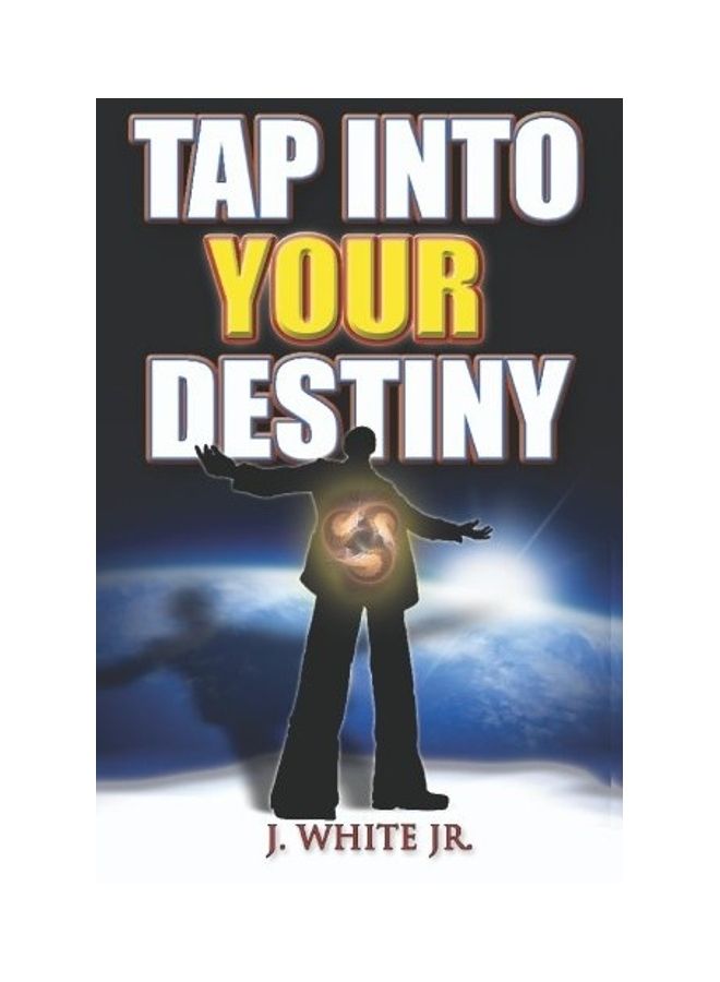 Tap Into Your Destiny paperback english - 2009 