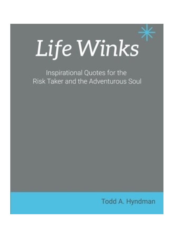 null - Life Winks: Inspirational Quotes For The Risk Taker And The Adventurous Soul paperback english - 2015 - Image 1