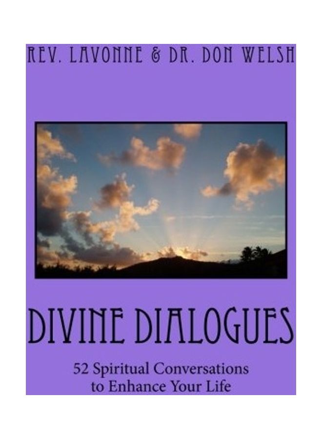 Divine Dialogues: 52 Spiritual Conversations to Enhance Your Life paperback english - 2014 
