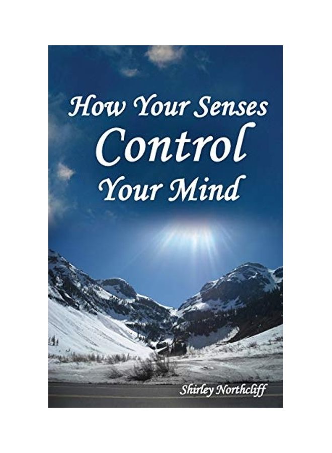 How Your Senses Control Your Mind paperback english 