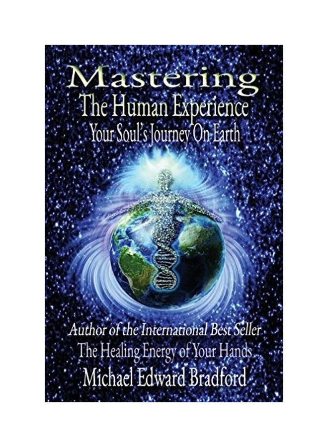 Mastering the Human Experience: Your Soul's Journey on Earth paperback english 