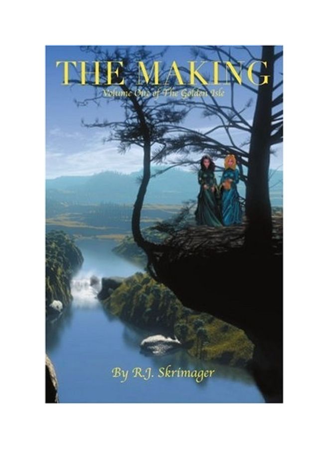 The Making: Volume One Of The Golden Isle paperback english - 2003.0