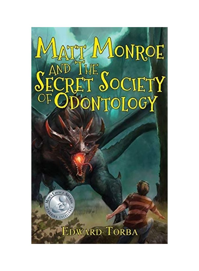 Matt Monroe and the Secret Society of Odontology Hardcover English by Edward Torba