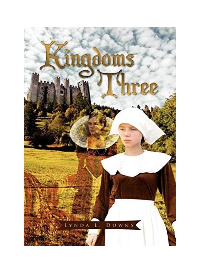 Kingdoms Three Hardcover English by Lynda L. Downs