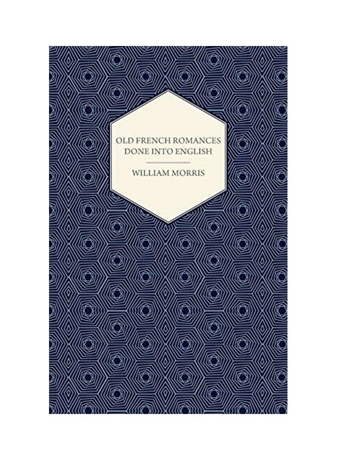 Old French Romances Done Into English (1896) paperback english 