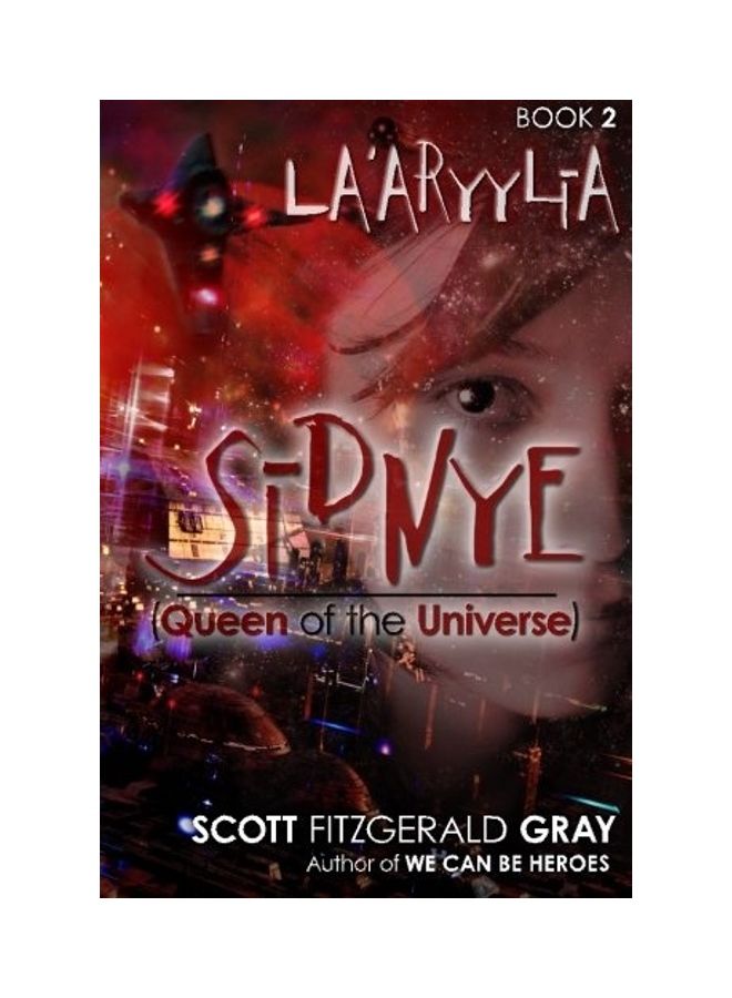 Sidnye (Queen Of The Universe) - Book 2 - La'aryylia paperback english - 2014.0 