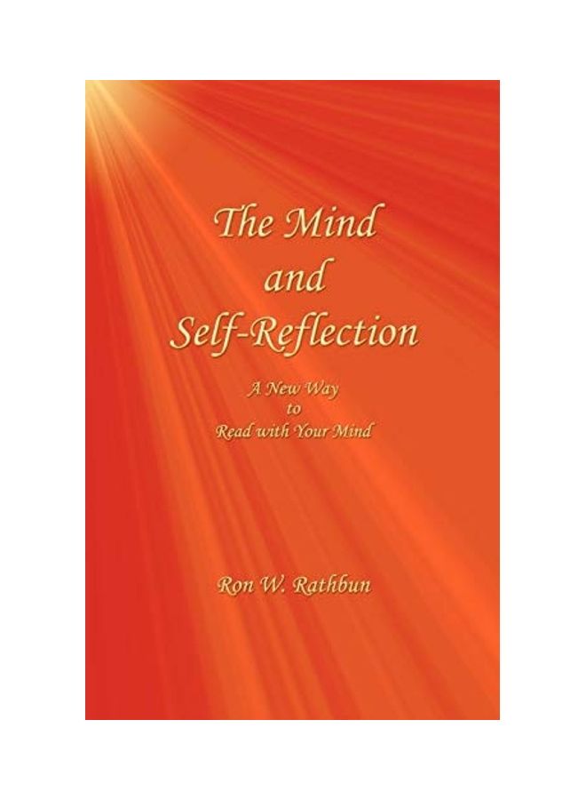The Mind And Self-Reflection: A New Way To Read With Your Mind paperback english 