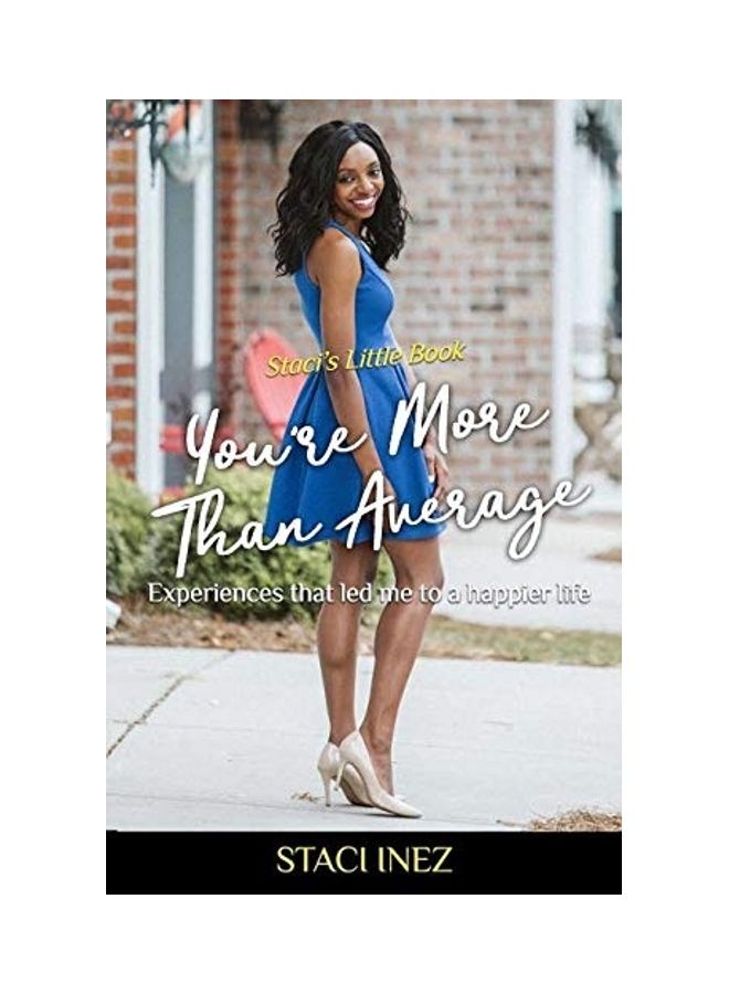 null - Staci's Little Book - You're More Than Average: "Experiences That Led Me To A Happier Life" paperback english - Image 1