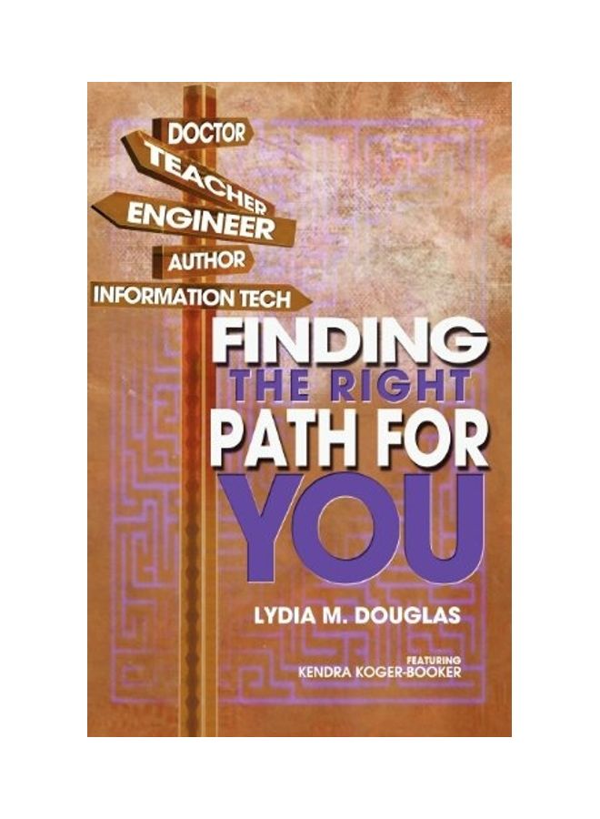 Finding The Right Path For You Paperback English by Lydia M. Douglas