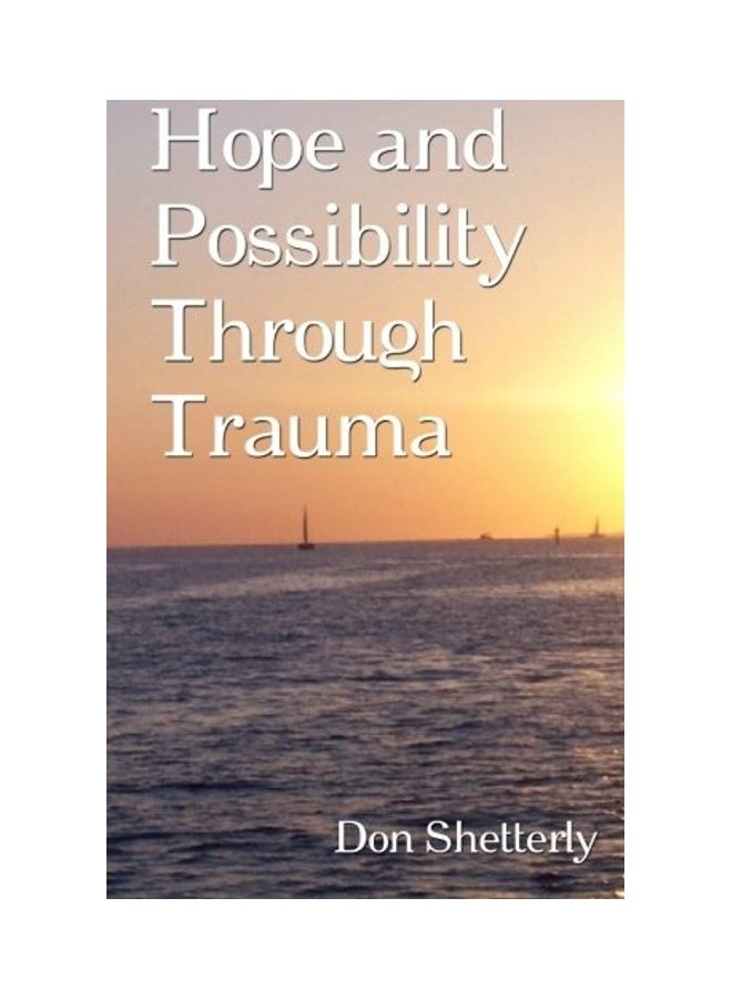 Hope And Possibility Through Trauma paperback english
