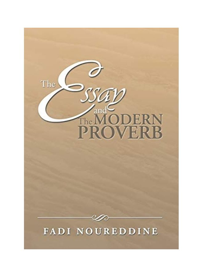 The Essay and the Modern Proverb hardcover english