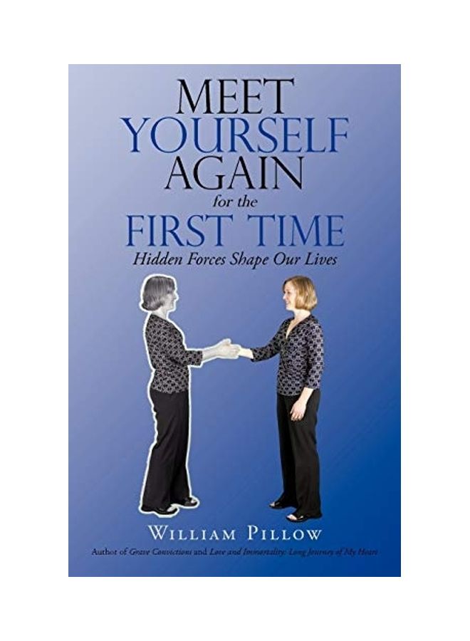 Meet Yourself Again For The First Time paperback english 