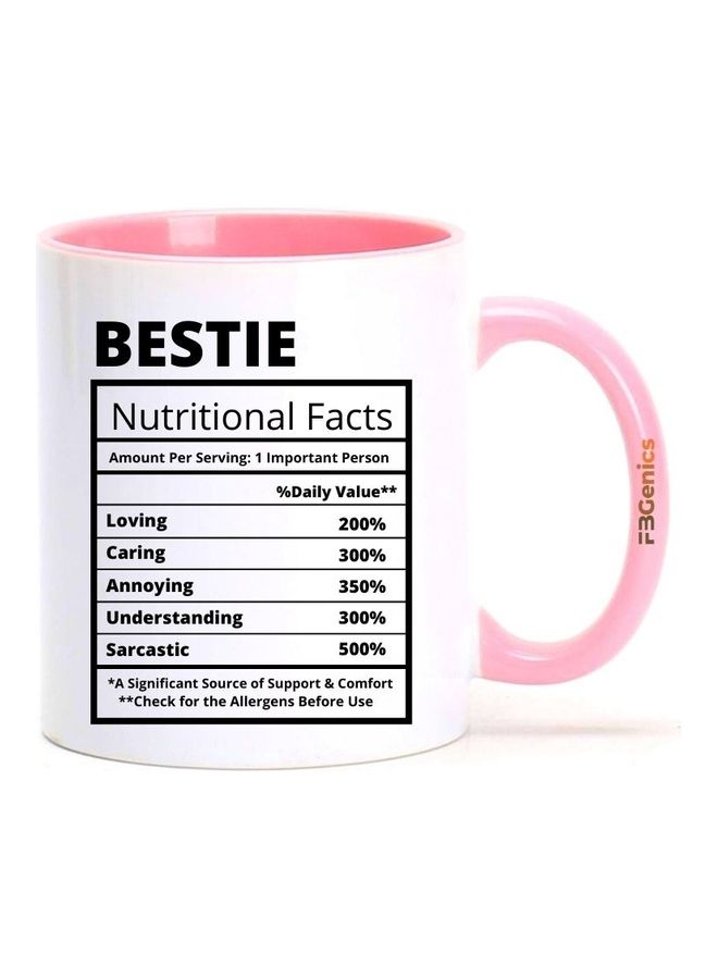 FBGenics Bestie Funny Nutritional Facts Printed Mug White/Black/Pink - Image 1