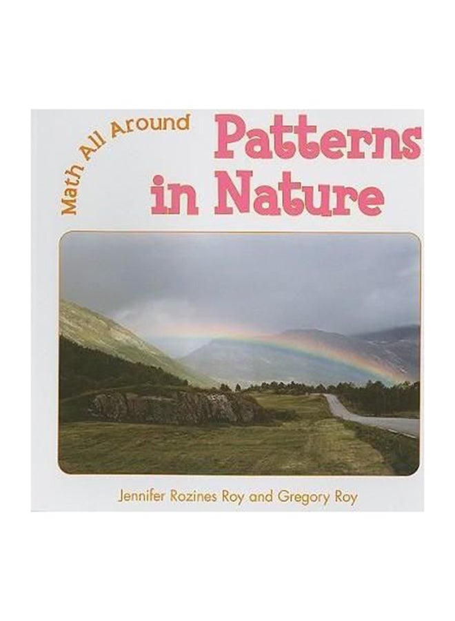 Patterns In Nature Paperback English by Jennifer Rozines Roy - 43103