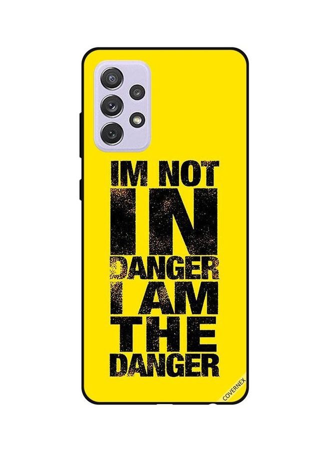 Covernex Samsung Galaxy A52 Protective Case Cover Printed Featuring Protective Case Cover Printed Featuring I Am Not In Danger I Am The Danger DESIGN_0144 - Image 1