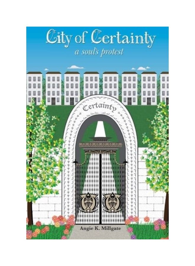 City Of Certainty: A Soul's Protest paperback english