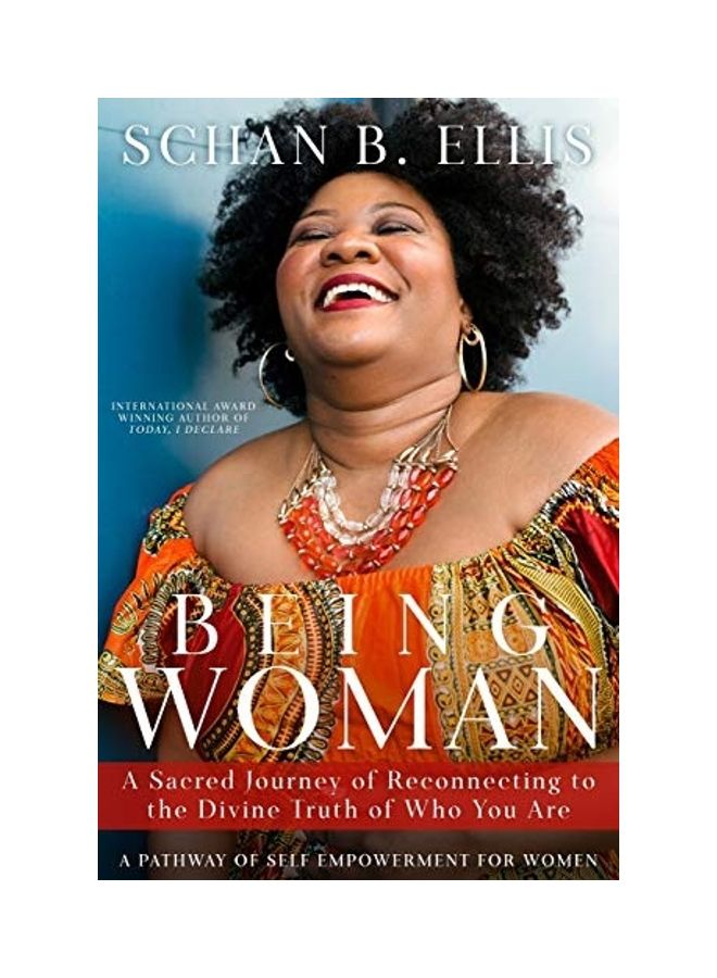 Being Woman: A Sacred Journey of Reconnecting to the Divine Truth of Who You Are paperback english