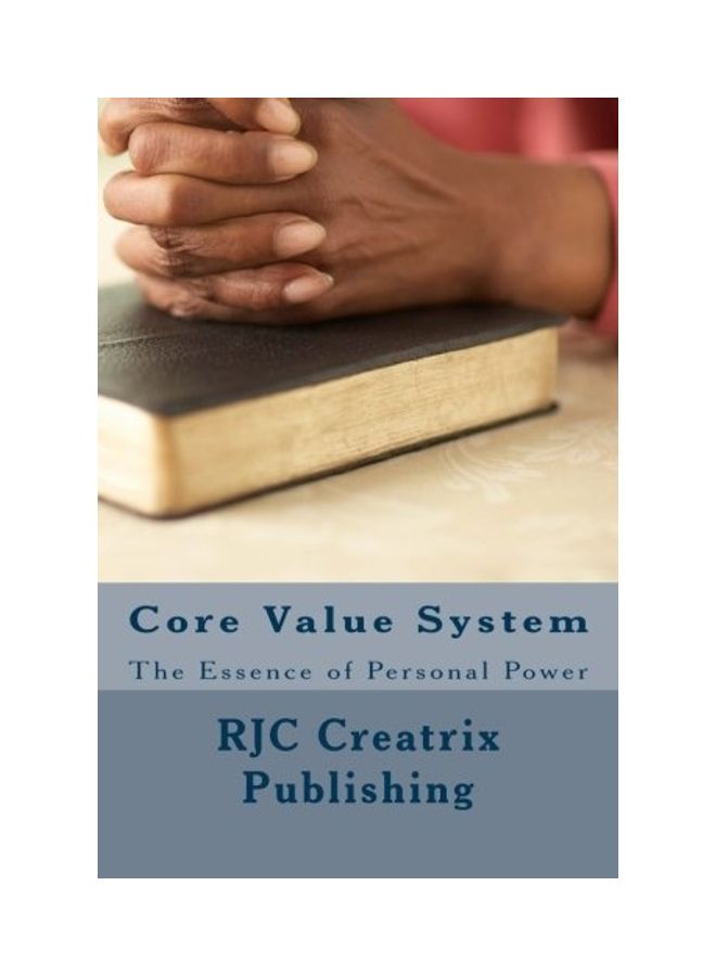 Core Value System: The Essence Of Personal Power paperback english 