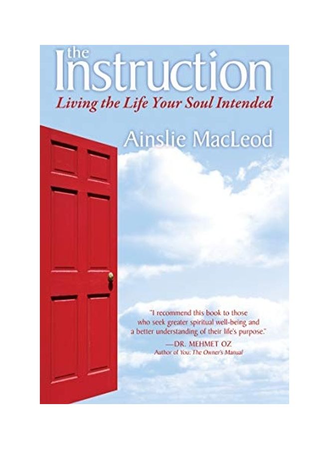 The Instruction: Living the Life Your Soul Intended paperback english 