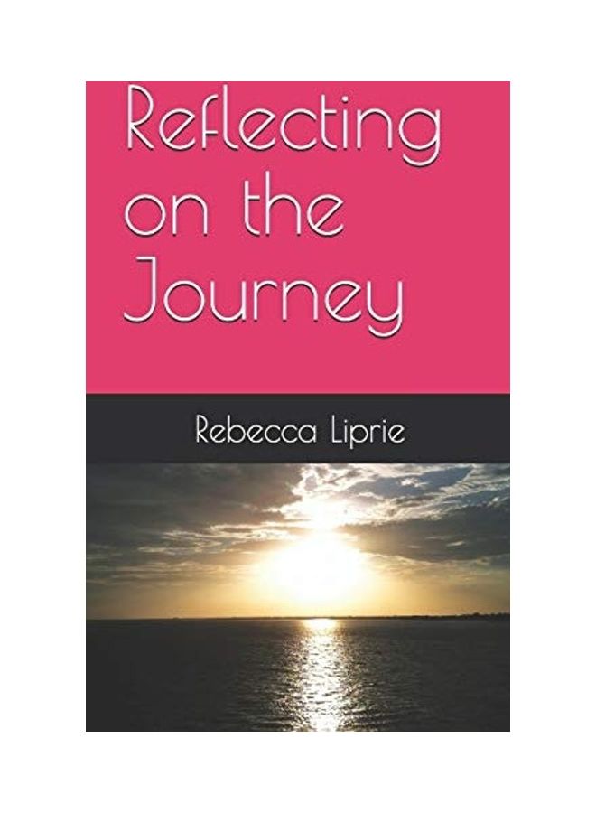 Reflecting On The Journey paperback english