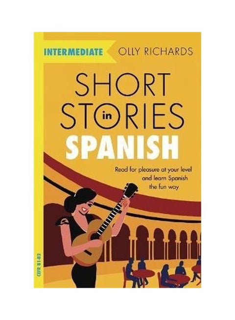 Short Stories In Spanish For Intermediate Learners Paperback English by Olly Richards - 43797