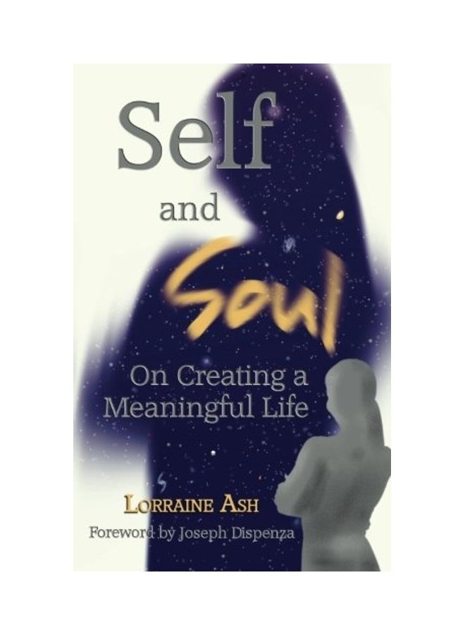 Self and Soul: On Creating a Meaningful Life paperback english 