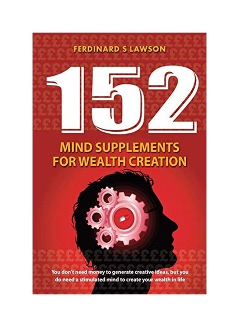 152 Mind Supplements for Wealth Creation paperback english