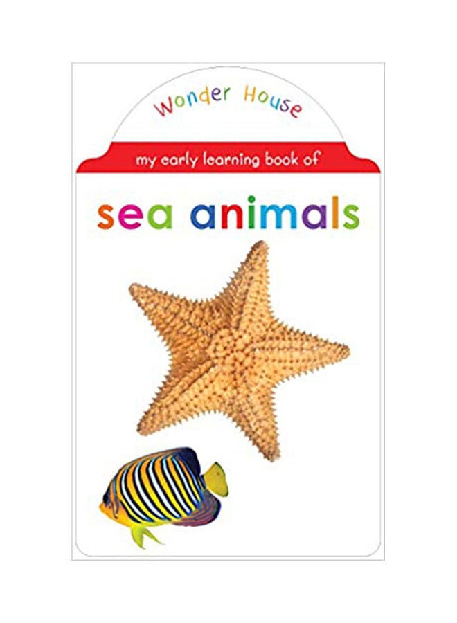 Sea Animals Early Learning Book Paperback English by Wonder House Books - 38543 