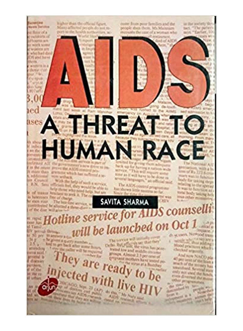 AIDS—A Threat to Human Race,India paperback english - 2018 