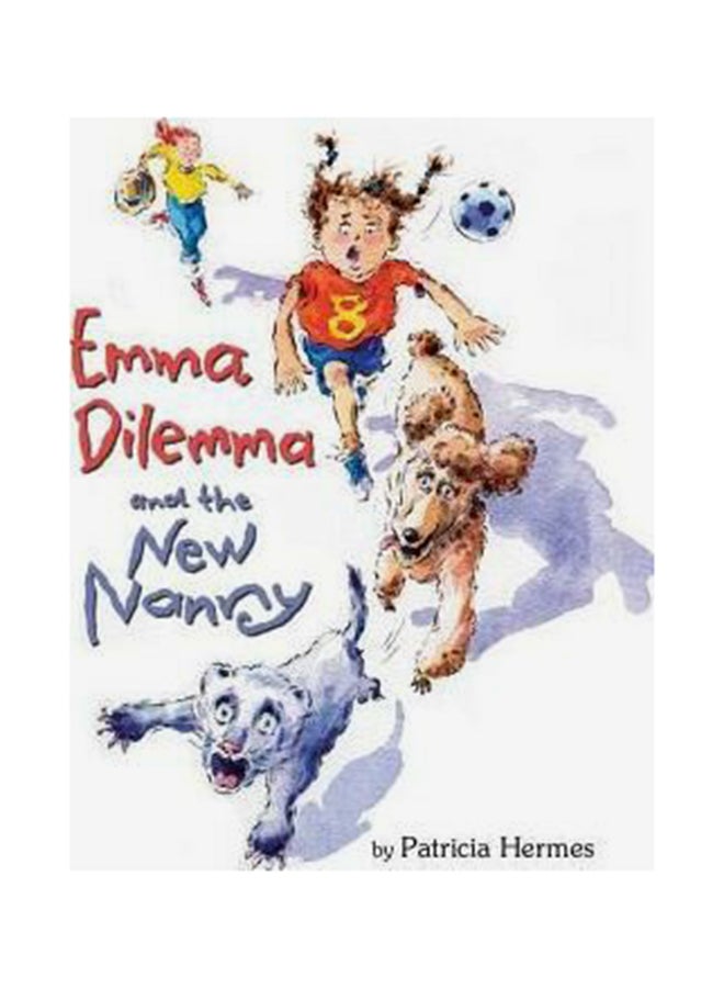 Emma Dilemma and the New Nanny Hardcover English by Patricia Hermes - 1/3/2018 