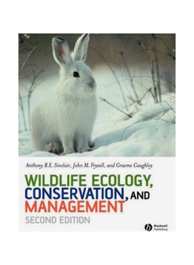 Wildlife Ecology, Conservation and Management Paperback English by Anthony R. E. Sinclair - 1/3/2018 